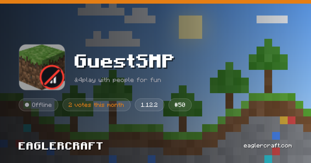 GuestSMP: server Eaglercraft 1.12.2 · Eaglercraft